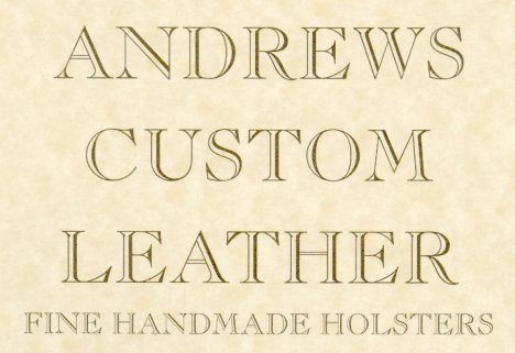 Andrew's Custom Leather - Fine Handmade Holters